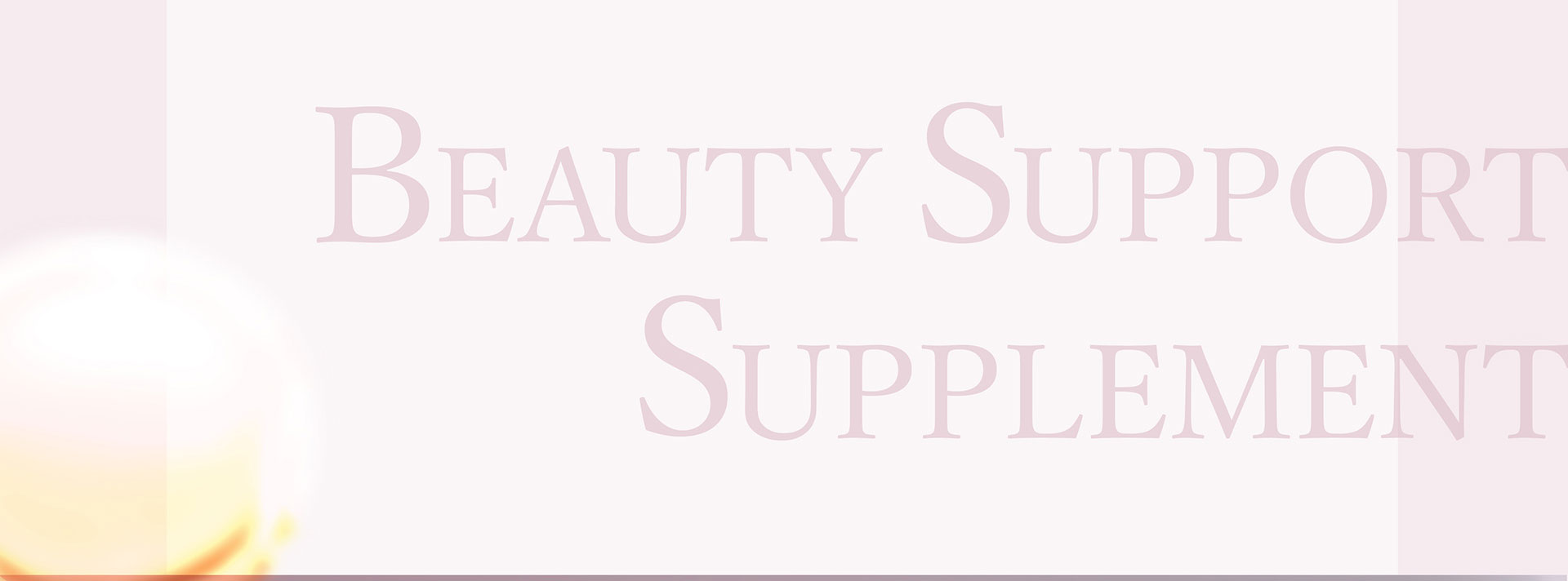 BEAUTY SUPPORT SUPPLEMENT