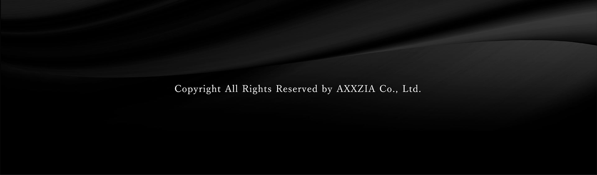 copyright All Rights Reserved by AXXZIA Co., Ltd.